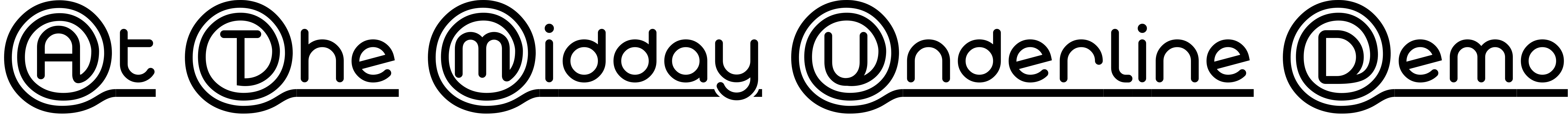 Font At The Midday Underline Demo