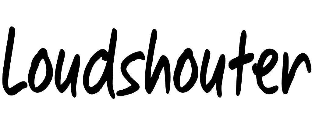 Font Loudshouter