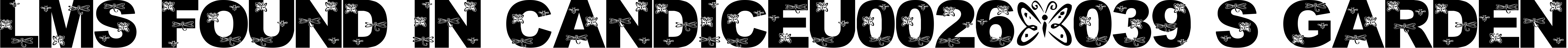 Font LMS Found In Candice\u0026#039;s Garden