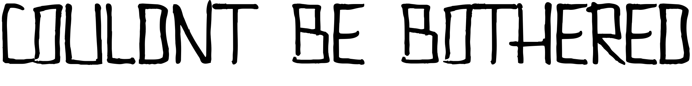 Font Couldnt Be Bothered