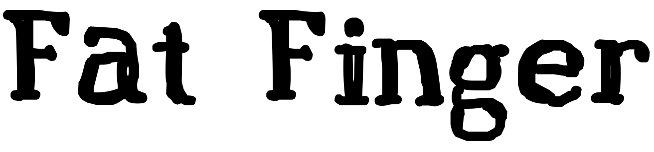 Font Fat Finger