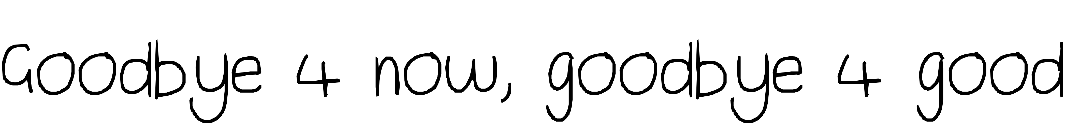 Font Goodbye 4 now, goodbye 4 good