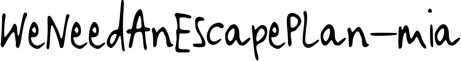 Font WeNeedAnEscapePlan-mia