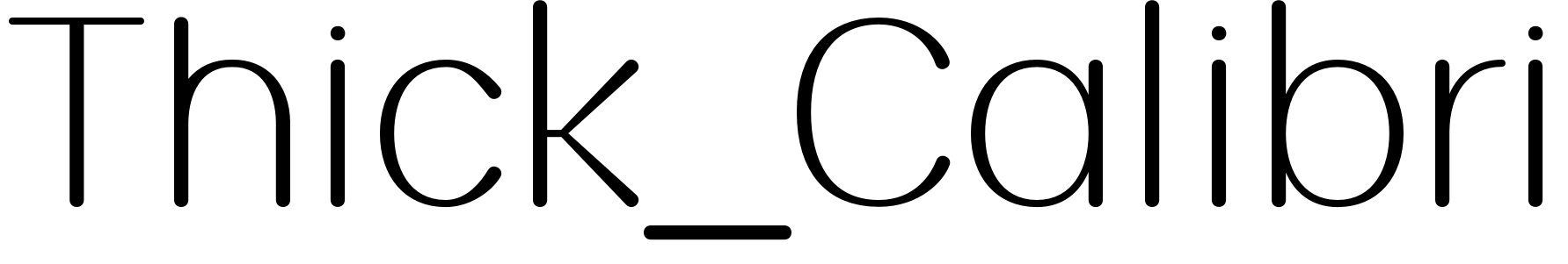 Font Thick_Calibri