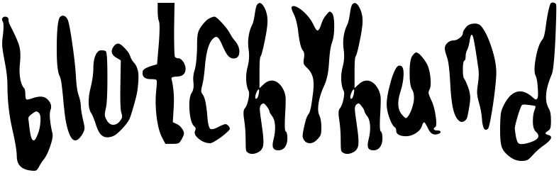 Font blotchyhand