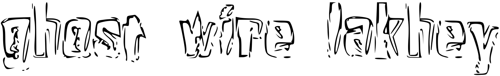 Font ghost_wire_lakhey