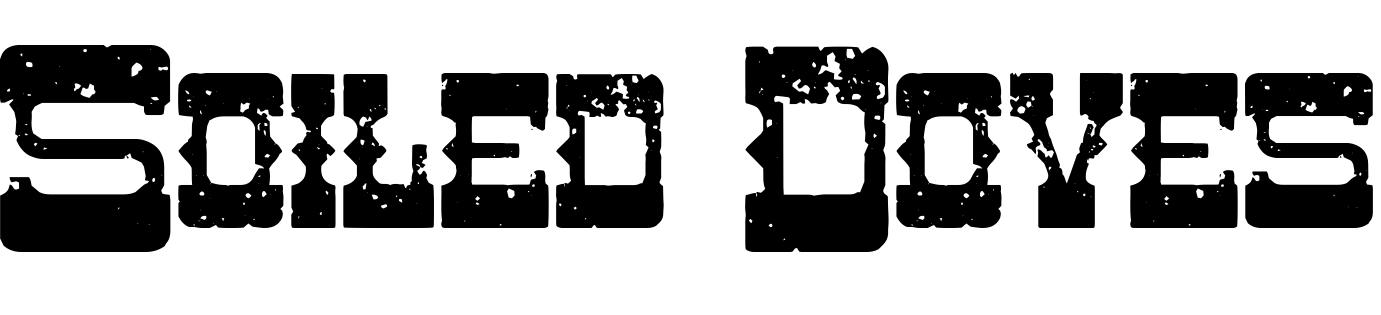Font Soiled Doves